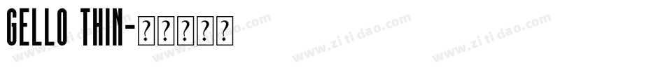 gello thin字体转换